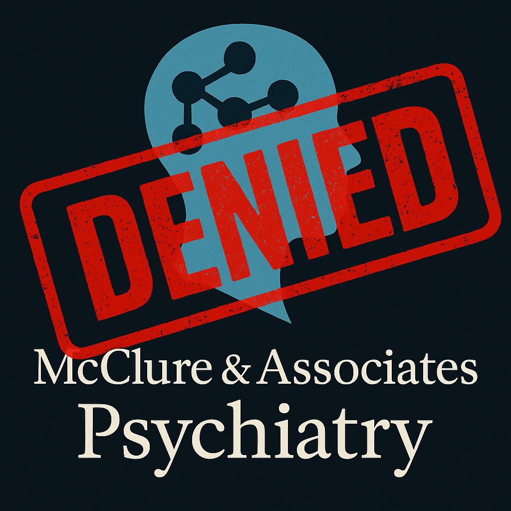 McClure and Associates Psychiatry -- Denied